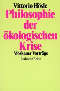 Bild vom Artikel Philosophie der ökologischen Krise vom Autor Vittorio Hösle