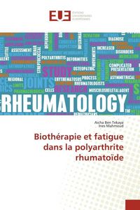 Produktbild: Bioth&eacute;rapie et fatigue dans la polyarthrite rhumato&iuml;de