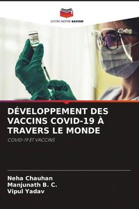 Produktbild: D&eacute;veloppement des Vaccins Covid-19 &Agrave; Travers Le Monde