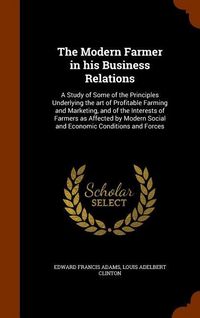 Produktbild: The Modern Farmer in his Business Relations