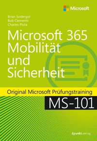 Bild vom Artikel Microsoft 365 Mobilität und Sicherheit vom Autor Brian Svidergol