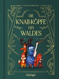 Produktbild: Die Knallk&ouml;pfe des Waldes