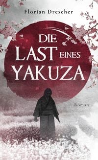 Produktbild: Die Last eines Yakuza