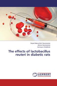 Produktbild: The effects of lactobacillus reuteri in diabetic rats
