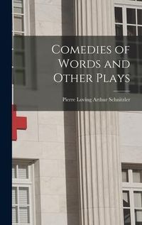 Produktbild: Comedies of Words and Other Plays
