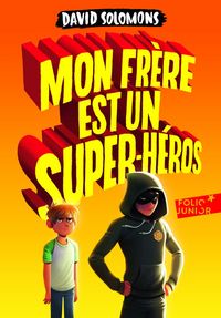Produktbild: Mon fr&egrave;re est un super-h&eacute;ros