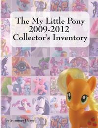 Produktbild: The My Little Pony 2009-2012 Collector's Inventory