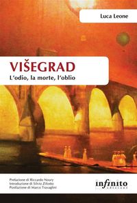 Produktbild: ViSegrad. L'odio, la morte, l'oblio