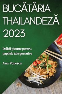 Produktbild: Buc&iquest;t&iquest;ria thailandez&iquest; 2023