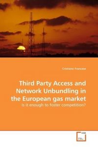 Produktbild: Francese, C: Third Party Access and Network Unbundling in th