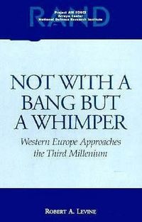 Produktbild: Levine, R: Not with a Bang But a Whimper
