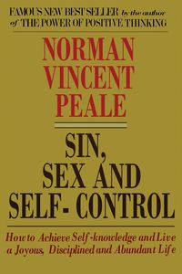 Bild vom Artikel Sin, Sex and Self-Control vom Autor Norman Vincent Peale