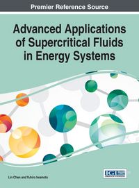 Produktbild: Advanced Applications of Supercritical Fluids in Energy Systems