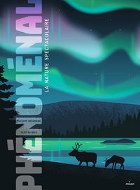 Produktbild: Ph&eacute;nom&eacute;nal : la nature spectaculaire