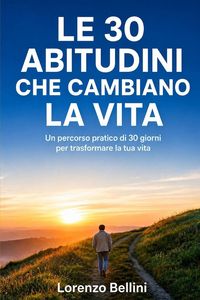 Produktbild: Le 30 Abitudini Che Cambiano La Vita