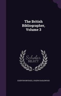 Produktbild: The British Bibliographer, Volume 3