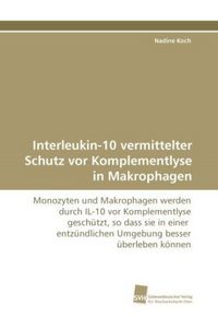 Produktbild: Koch, N: Interleukin-10 vermittelter Schutz vor Komplemently