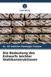 Produktbild: Die Bedeutung des Entwurfs leichter Stahlkonstruktionen