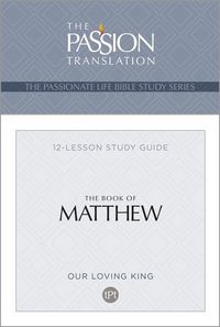 Produktbild: The Passionate Life Bible Study Series Matthew