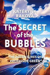 Produktbild: The Secret of the Bubbles (The Adventures of Professor Green, #4)