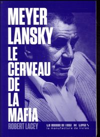 Produktbild: Meyer Lansky, le cerveau de la mafia