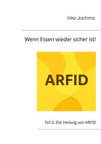 Produktbild: Wenn Essen wieder sicher ist!