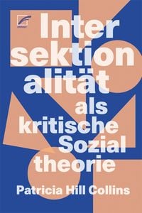 Produktbild: Intersektionalit&auml;t als kritische Sozialtheorie