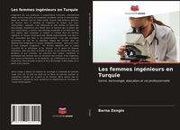 Produktbild: Les femmes ing&eacute;nieurs en Turquie