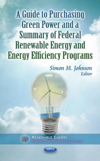 Produktbild: Guide to Purchasing Green Power & a Summary of Federal Renew
