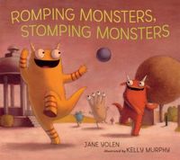 Produktbild: Yolen, J: Romping Monsters, Stomping Monsters
