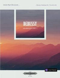 Produktbild: More than the score...Debussy: Arabeque No. 1