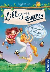 Produktbild: Lilly und die Zw&ouml;lfen 2, Schabernack im Elfenland