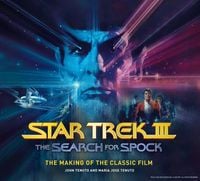 Produktbild: Star Trek III: The Search for Spock - The Making of the Classic Film