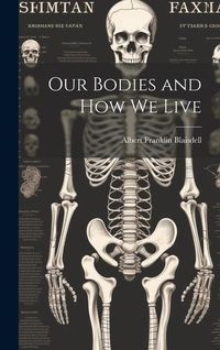 Produktbild: Our Bodies and how we Live