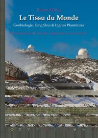 Produktbild: Le Tissu du Monde - G&eacute;obiologie, Feng Shui & Lignes Plan&eacute;taires