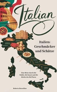 Produktbild: Italien: Geschm&auml;cker und Sch&auml;tze