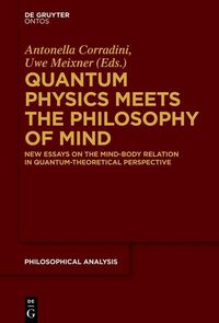 Produktbild: Quantum Physics Meets the Philosophy of Mind