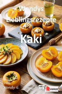 Produktbild: Wendys Lieblingsrezepte - Kaki