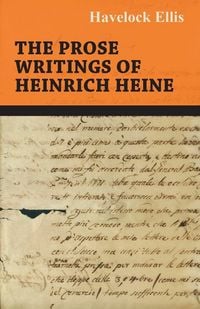 Produktbild: The Prose Writings of Heinrich Heine