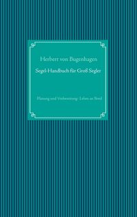 Produktbild: Segel-Handbuch f&uuml;r Gro&szlig;segler