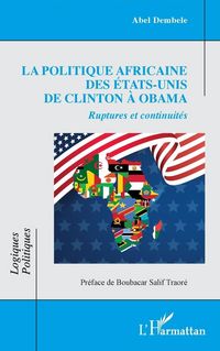 Produktbild: La politique africaine des &Eacute;tats-Unis de Clinton &agrave; Obama