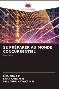 Produktbild: Se Pr&eacute;parer Au Monde Concurrentiel