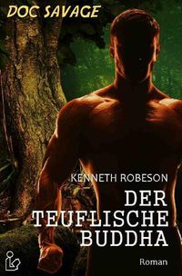 Produktbild: Doc Savage - der Teuflische Buddha