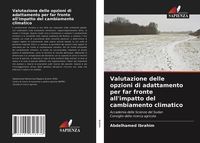 Produktbild: Valutazione delle opzioni di adattamento per far fronte all'impatto del cambiamento climatico