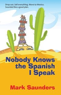 Produktbild: Nobody Knows the Spanish I Speak