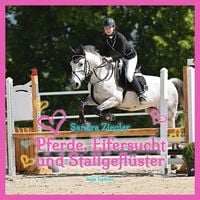 Produktbild: Pferde, Eifersucht und Stallgefl&uuml;ster