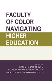 Produktbild: Faculty of Color Navigating Higher Education