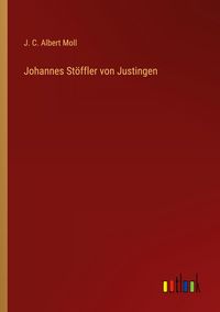 Produktbild: Johannes St&ouml;ffler von Justingen