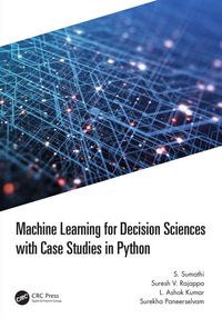 Produktbild: Machine Learning for Decision Sciences with Case Studies in Python
