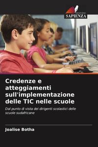 Produktbild: Credenze e atteggiamenti sull'implementazione delle TIC nelle scuole